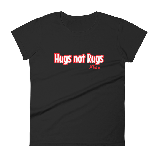 Hugs not rugs